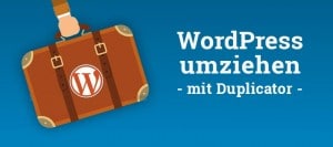 WordPress umziehen mit Duplicator