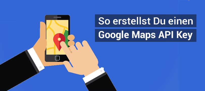 google maps api key kurzanleitung