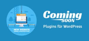 Coming Soon Plugins für WordPress