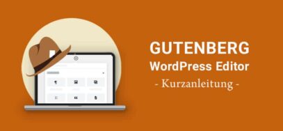 Gutenberg – der neue WordPress Editor