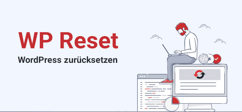 You are currently viewing WP Reset: WordPress zurücksetzen