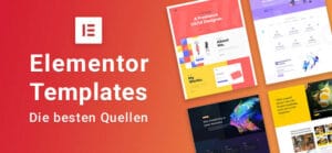 Elementor Templates – die besten Quellen