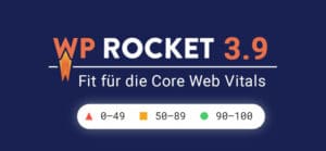Web Core Vitals WP Rocket 3.9